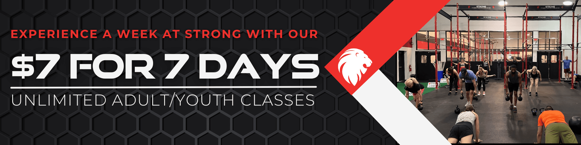 Experience a Week at Strong: Dive into unlimited adult and youth classes for just $7. Explore our top-notch facilities and diverse workout options.