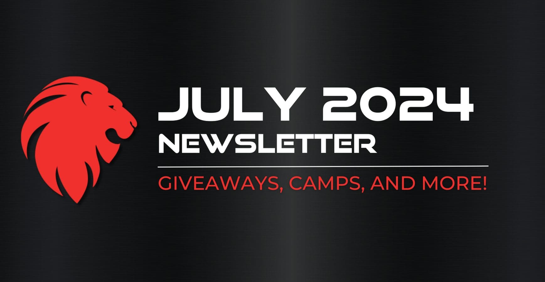 Strong Fitness July 2024 Newsletter Banner Giveaways, Camps and more