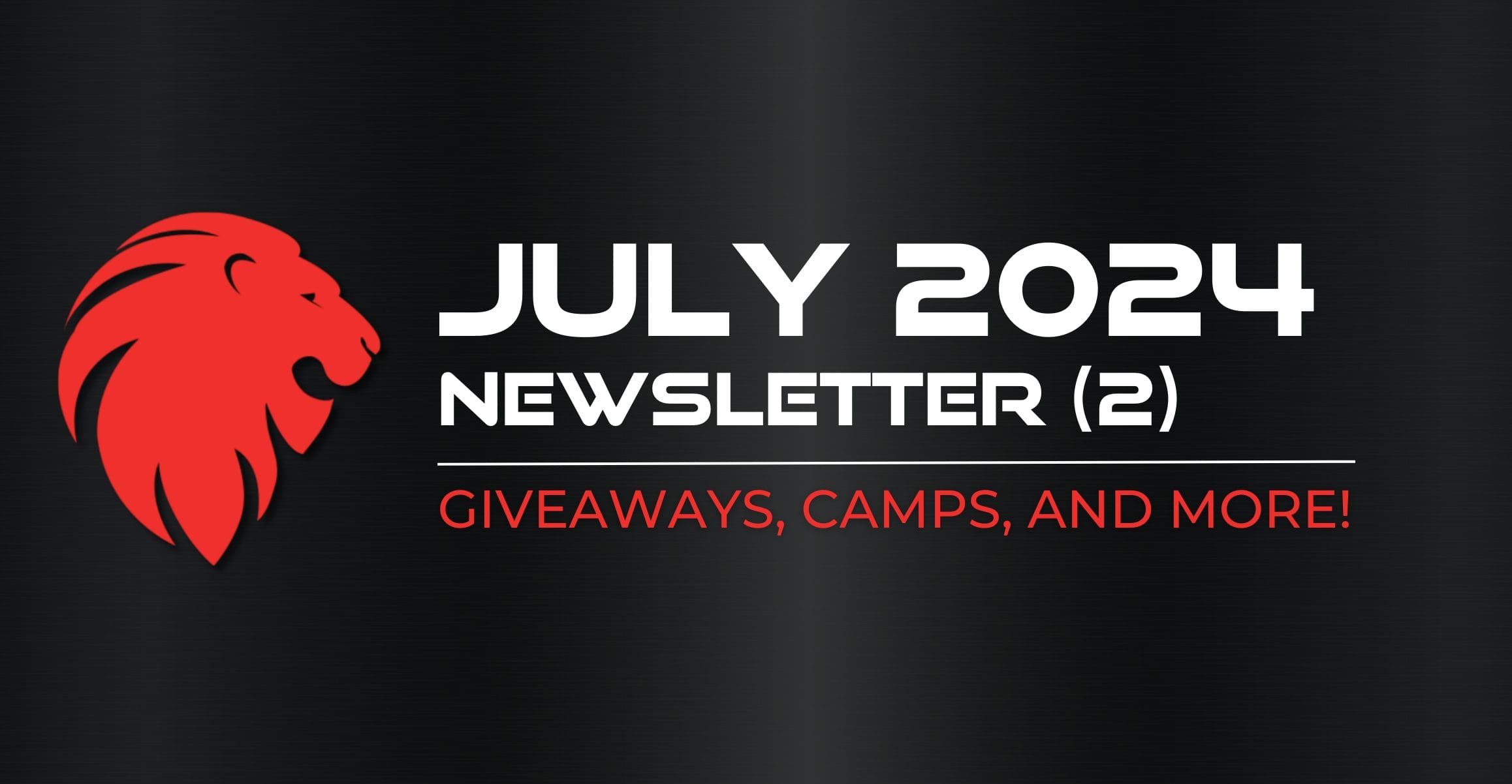 July 2024 Newsletter (2) Banner